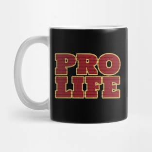 Anti abortion Pro Life Mug